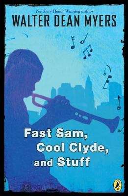 Book cover of Fast Sam, Cool Clyde, and Stuff