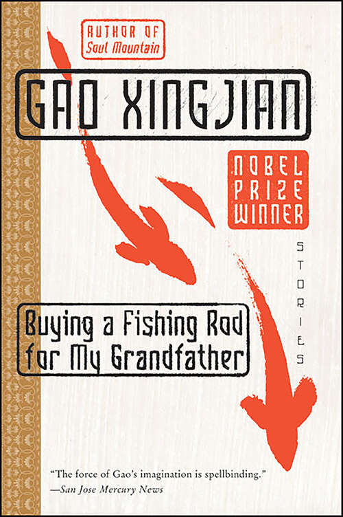 Book cover of Buying a Fishing Rod for My Grandfather: Stories