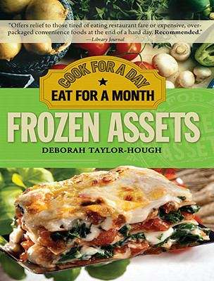 Book cover of Frozen Assets: Cook for a Day, Eat for a Month