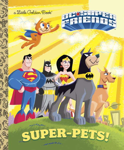 Book cover of Super-Pets! (Little Golden Book)
