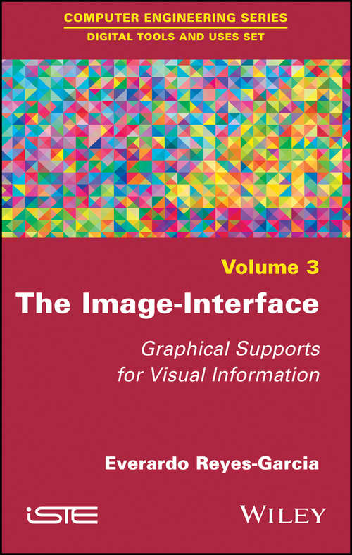 Book cover of The Image-Interface: Graphical Supports for Visual Information