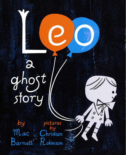 Book cover of Leo: A Ghost Story