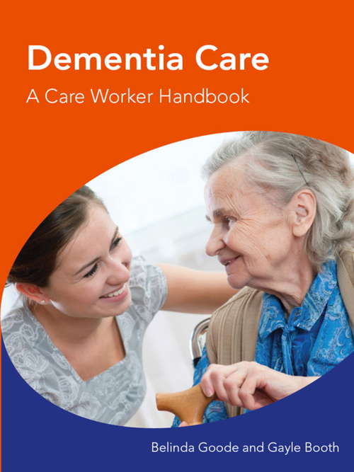 Book cover of Dementia Care A Care Worker Handbook