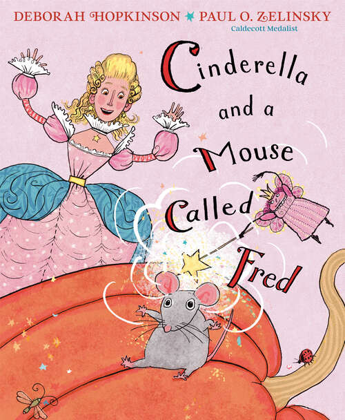 Book cover of Cinderella and a Mouse Called Fred