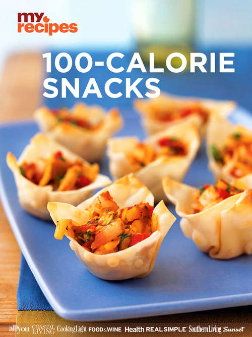Book cover of 100-Calorie Snacks