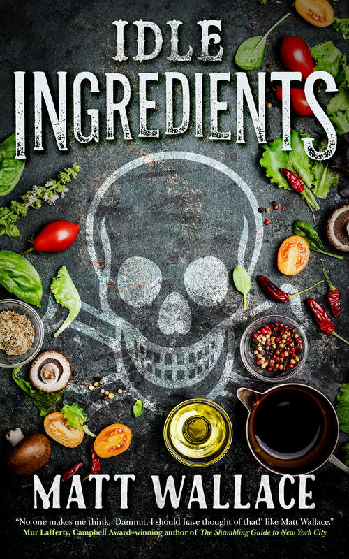 Book cover of Idle Ingredients: A Sin du Jour Affair