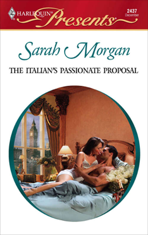 Book cover of The Italian's Passionate Proposal (International Doctors Ser. #2)