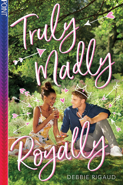 Book cover of Truly Madly Royally (Point)