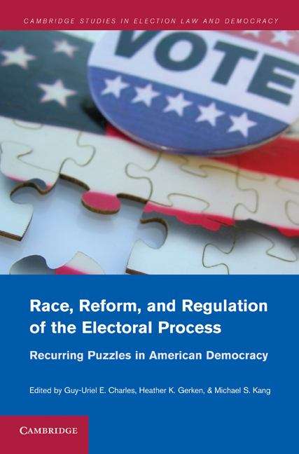 Book cover of Race, Reform, and Regulation of the Electoral Process