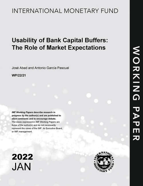 Usability of Bank Capital Buffers: The Role of Market Expectations (Imf Working Papers)