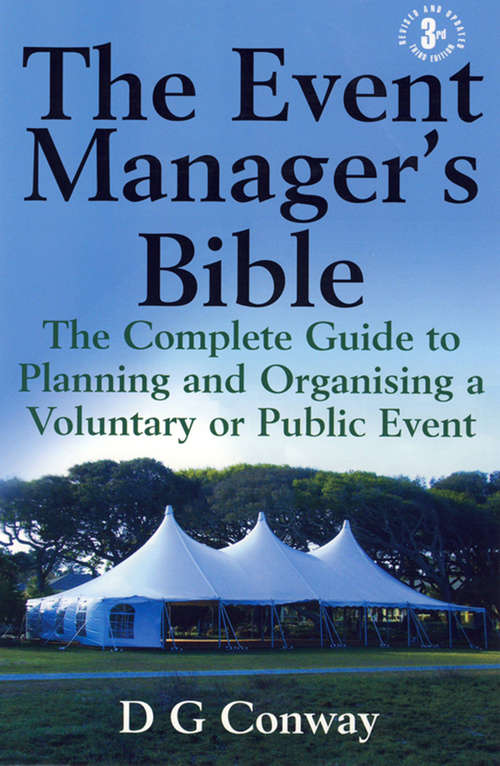 Book cover of The Event Manager's Bible: The Complete Guide to Planning and Organising a Voluntary or Public Event (3)