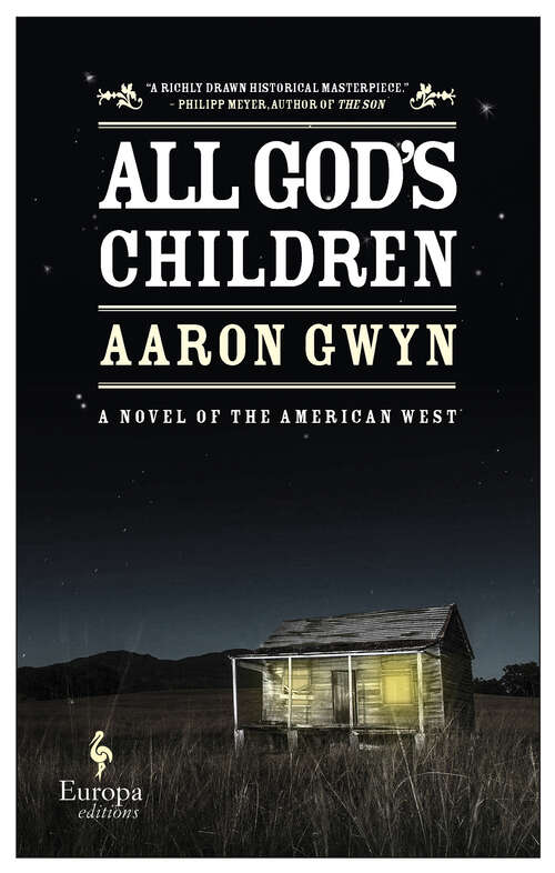 Book cover of All God's Children: A Novel of the American West