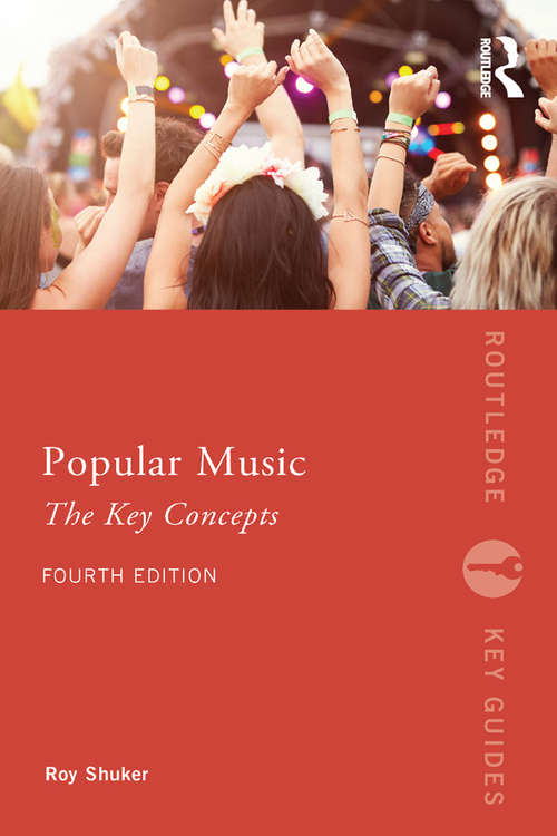 Book cover of Popular Music: The Key Concepts