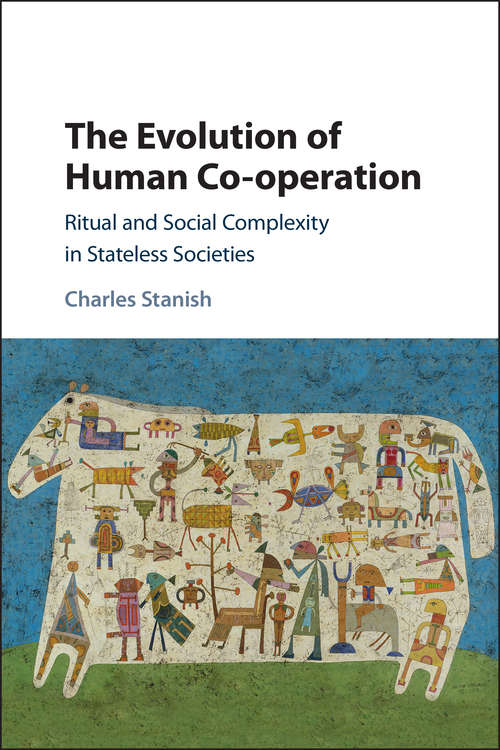 Book cover of The Evolution of Human Co-operation