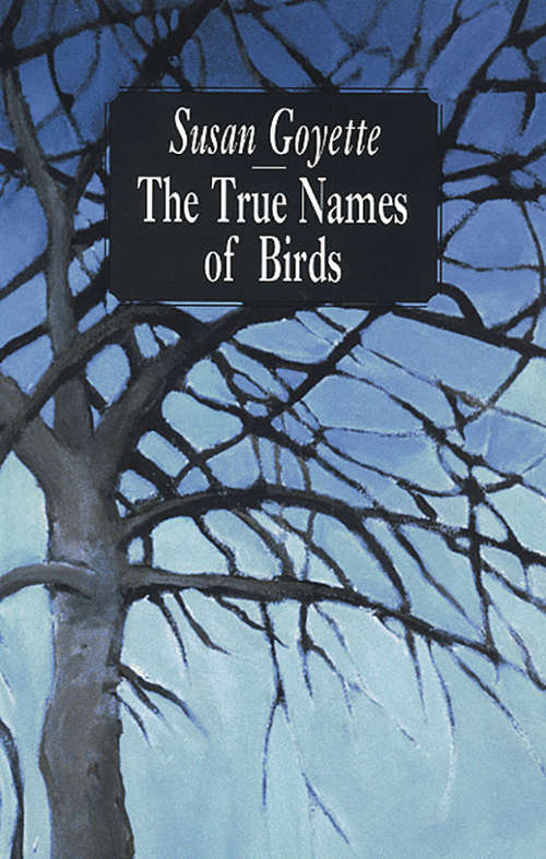 Book cover of The True Names of Birds