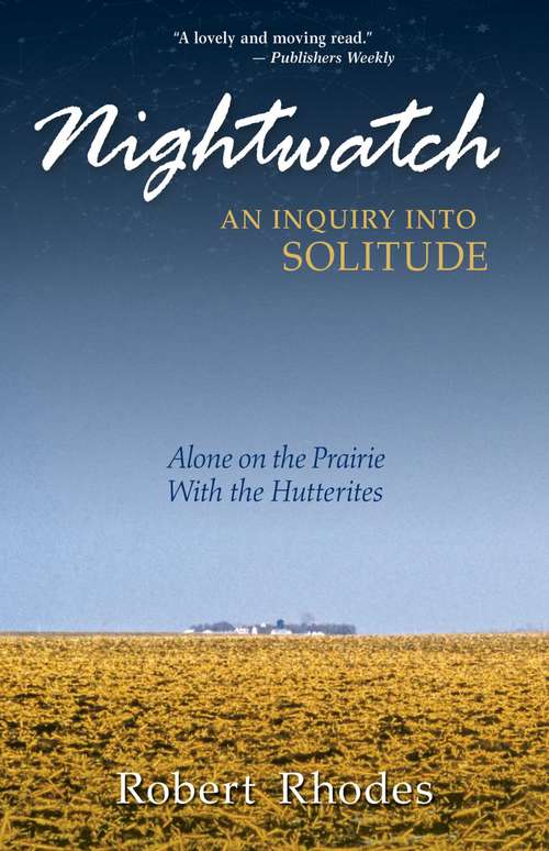 Book cover of Nightwatch: Alone On The Prairie With The Hutterites