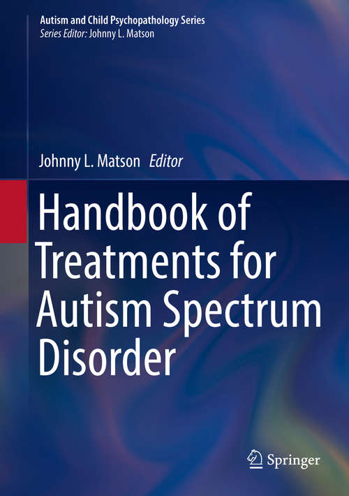 Book cover of Handbook of Treatments for Autism Spectrum Disorder
