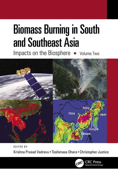 Book cover of Biomass Burning in South and Southeast Asia: Impacts on the Biosphere, Volume Two