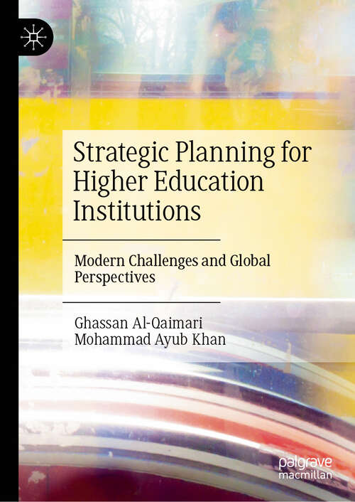 Book cover of Strategic Planning for Higher Education Institutions: Modern Challenges and Global Perspectives