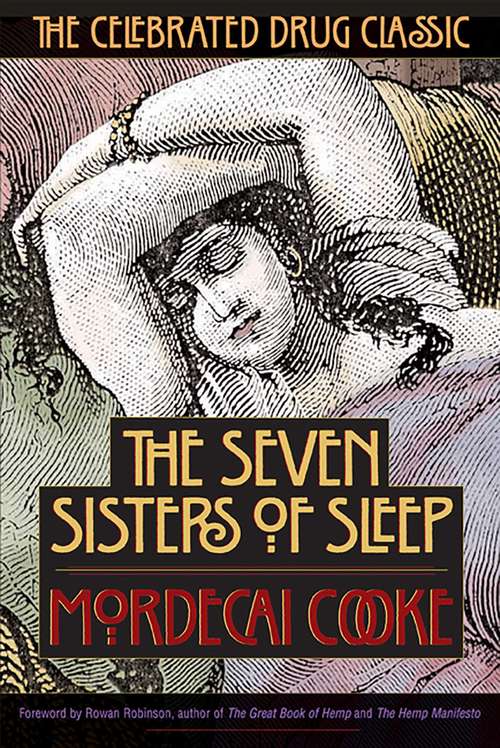 Book cover of The Seven Sisters of Sleep: The Celebrated Drug Classic
