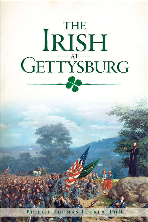 Book cover of The Irish of Gettysburg (Civil War Ser.)