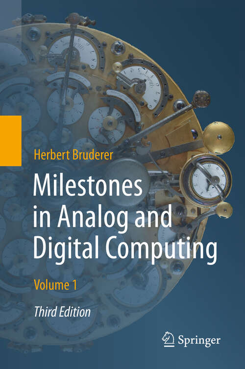 Book cover of Milestones in Analog and Digital Computing (3rd ed. 2020)