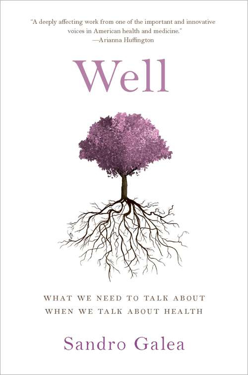 Book cover of Well: What We Need to Talk About When We Talk About Health