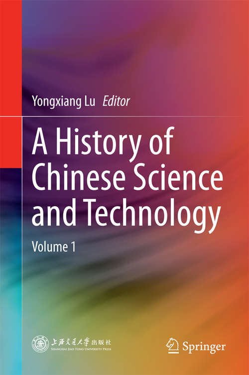 Book cover of A History of Chinese Science and Technology