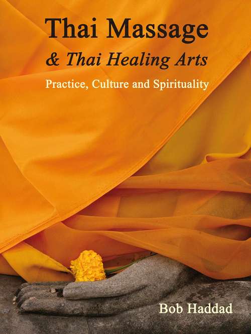 Thai Massage & Thai Healing Arts