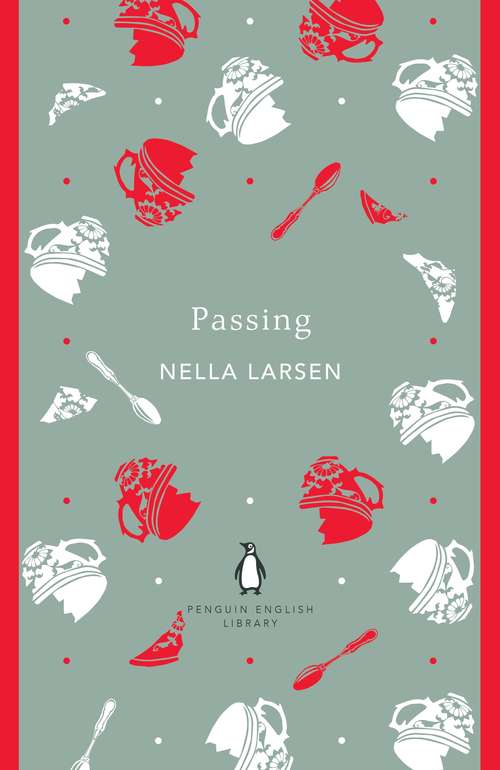Book cover of Passing (The Penguin English Library)