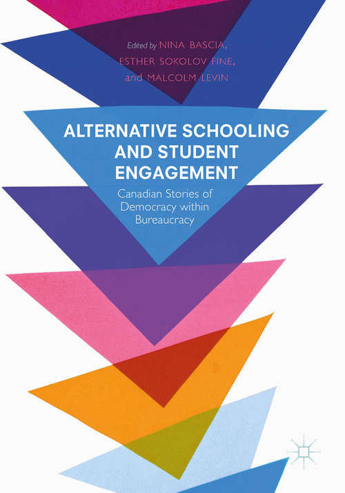 Alternative Schooling and Student Engagement: Canadian Stories of Democracy within Bureaucracy