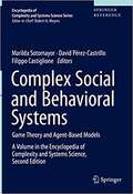 Complex Social and Behavioral Systems: Game Theory and Agent-based Models (Encyclopedia of Complexity and Systems Science)
