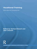 Vocational Training: International Perspectives (Routledge Studies in Employment and Work Relations in Context)