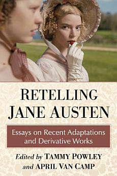 Book cover of Retelling Jane Austen: Essays on Recent Adaptations and Derivative Works