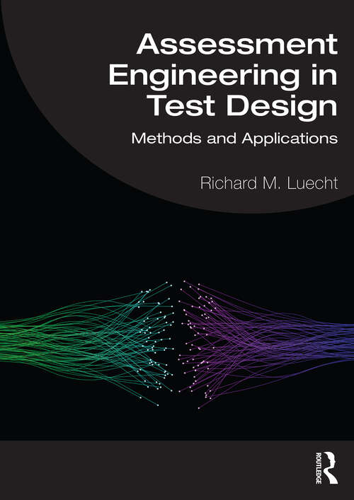 Book cover of Assessment Engineering in Test Design: Methods and Applications