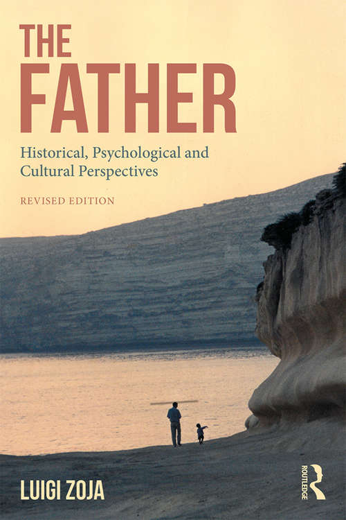 The Father: Historial, Psychological and Cultural Perspectives