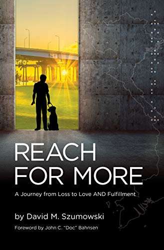 Book cover of Reach for More: A Journey from Loss to Love AND Fulfillment