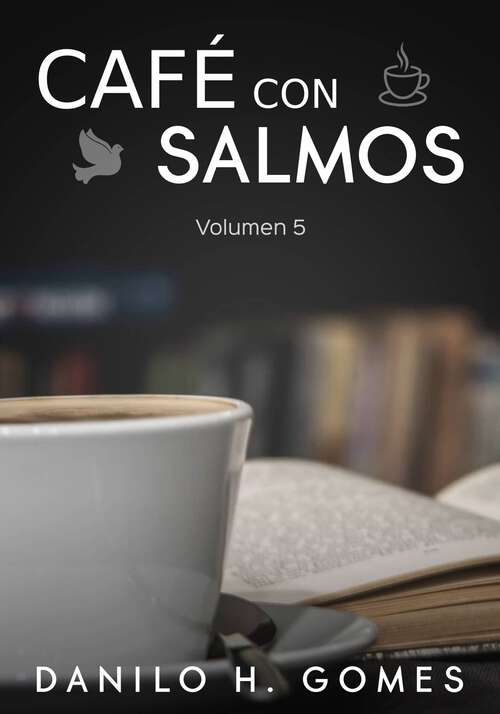 Book cover of Café con salmos.: Volumen 5