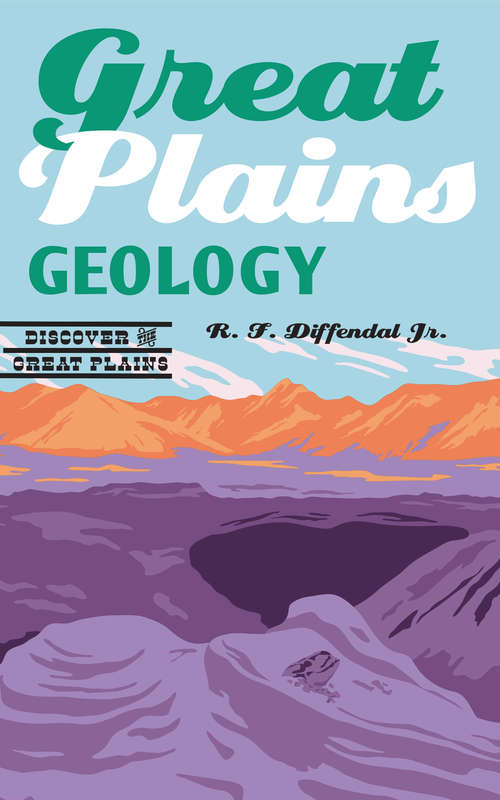 Book cover of Great Plains Geology (Discover the Great Plains)
