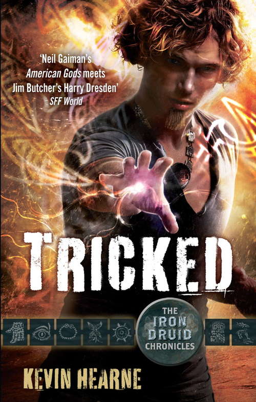 Tricked: The Iron Druid Chronicles (Iron Druid Chronicles #4)