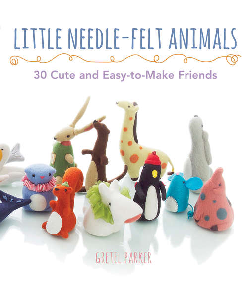 Book cover of Little Needle-Felt Animals