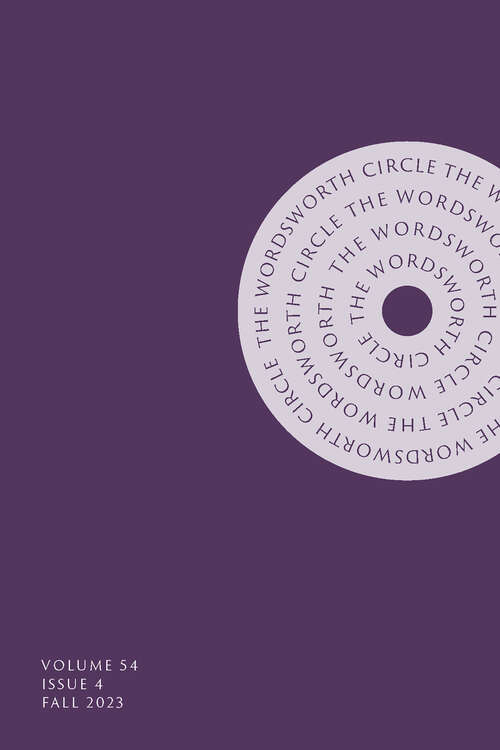 Book cover of The Wordsworth Circle, volume 54 number 4 (Autumn 2023)