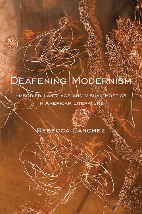 Book cover of Deafening Modernism