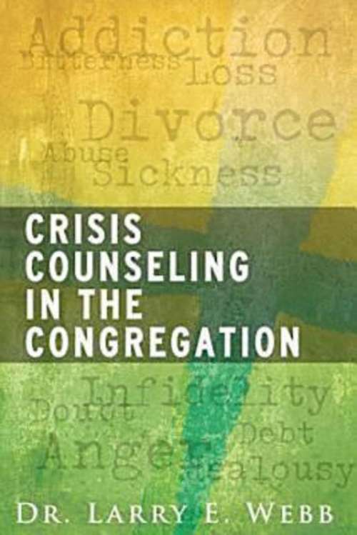 Book cover of Crisis Counseling in the Congregation