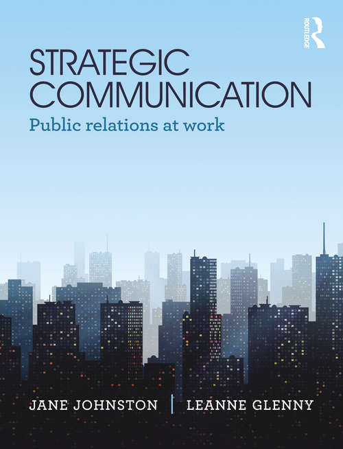 Strategic Communication: Public relations at work
