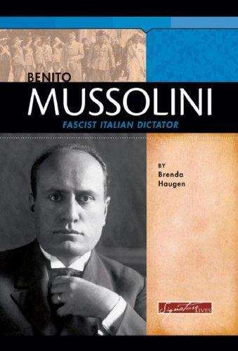 Book cover of Benito Mussolini: Fascist Italian Dictator