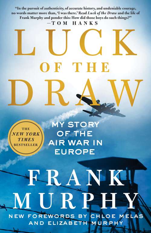 Book cover of Luck of the Draw: My Story of the Air War in Europe