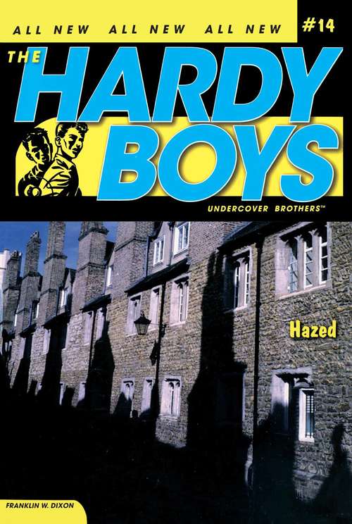 Book cover of Hazed (Hardy Boys Undercover Brothers #14)