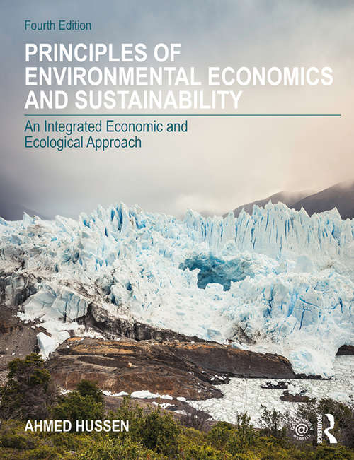 Book cover of Principles of Environmental Economics and Sustainability: An Integrated Economic and Ecological Approach
