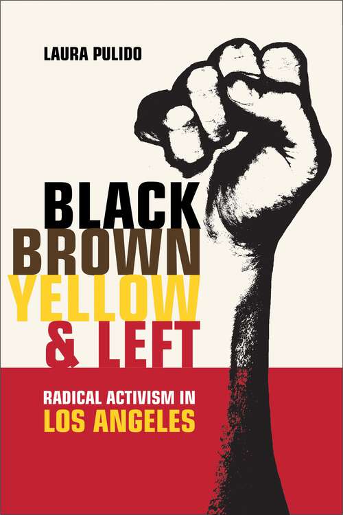 Book cover of Black, Brown, Yellow, and Left